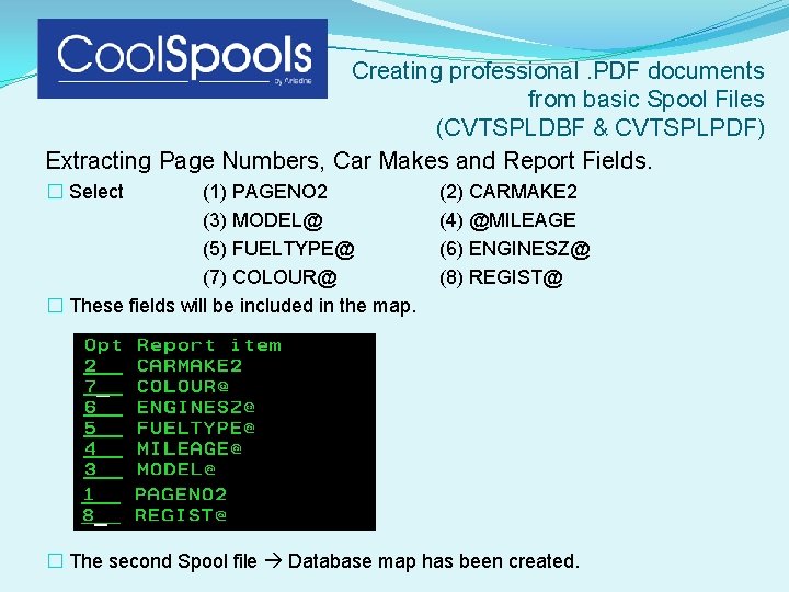 Creating professional. PDF documents from basic Spool Files (CVTSPLDBF & CVTSPLPDF) Extracting Page Numbers,