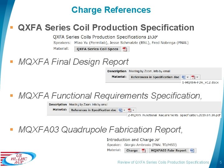 Charge References § QXFA Series Coil Production Specification § MQXFA Final Design Report §