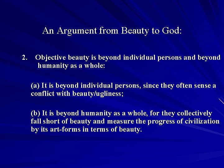 An Argument from Beauty to God: 2. Objective beauty is beyond individual persons and
