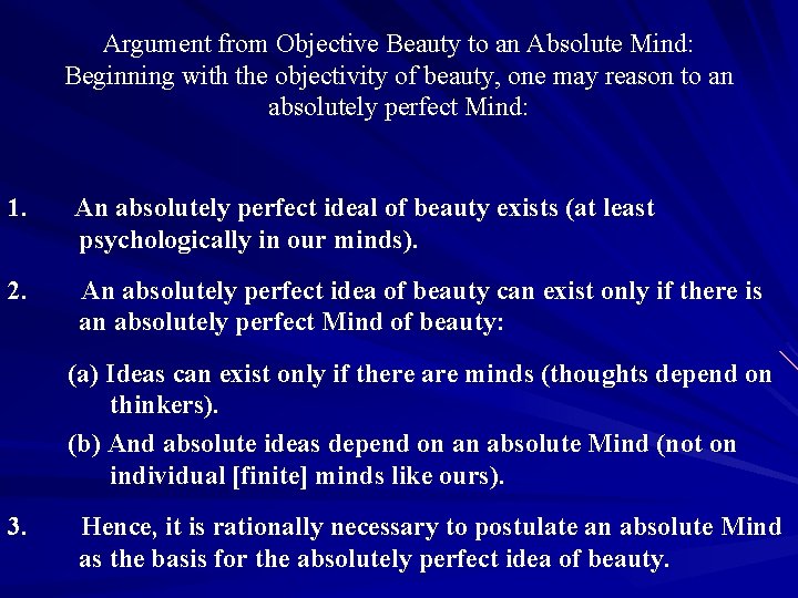 Argument from Objective Beauty to an Absolute Mind: Beginning with the objectivity of beauty,