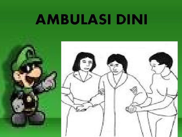 AMBULASI DINI 