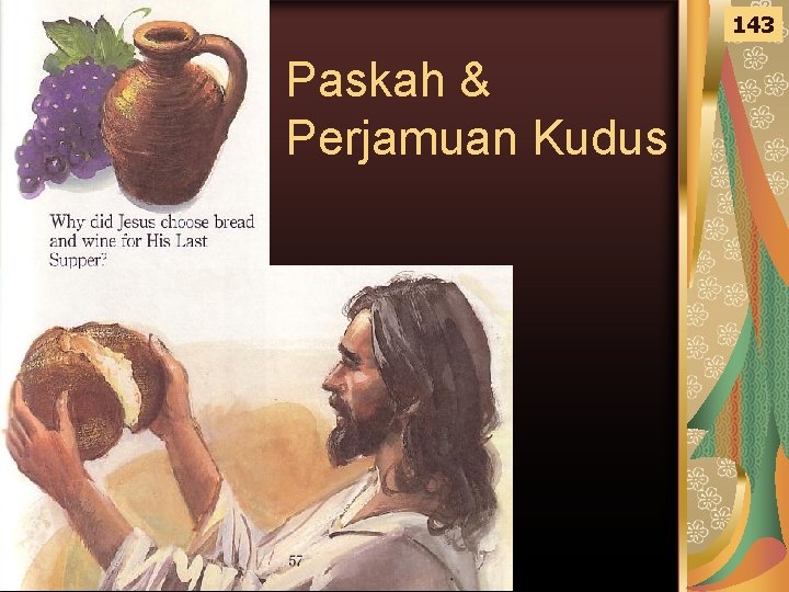 143 Paskah & Perjamuan Kudus 