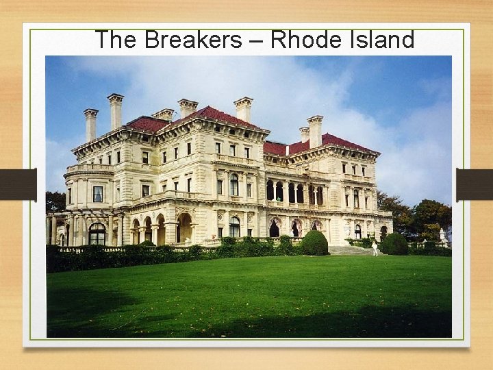 The Breakers – Rhode Island 