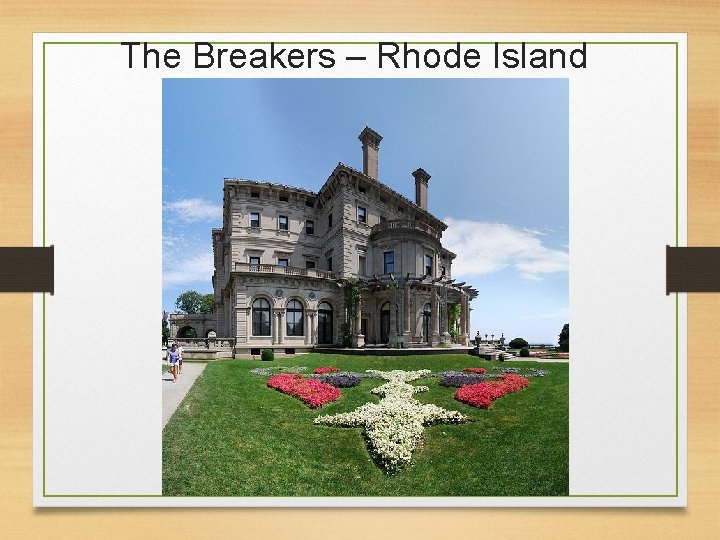 The Breakers – Rhode Island 