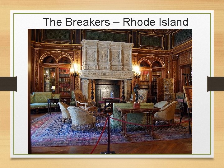 The Breakers – Rhode Island 