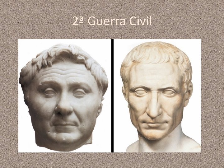 2ª Guerra Civil 