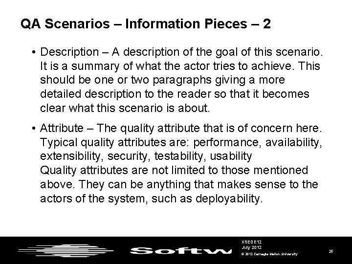 QA Scenarios – Information Pieces – 2 • Description – A description of the
