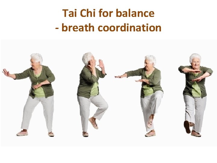 Tai Chi for balance - breath coordination 