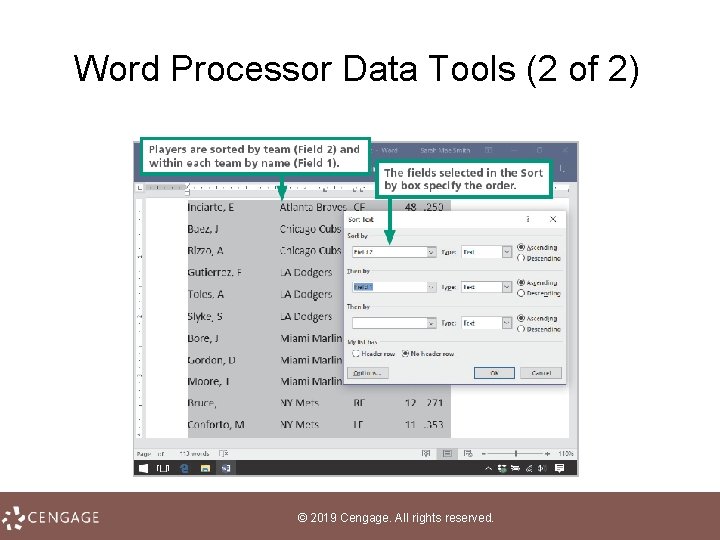 Word Processor Data Tools (2 of 2) © 2019 Cengage. All rights reserved. 