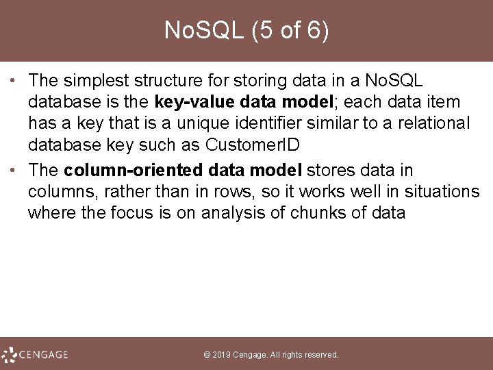 No. SQL (5 of 6) • The simplest structure for storing data in a