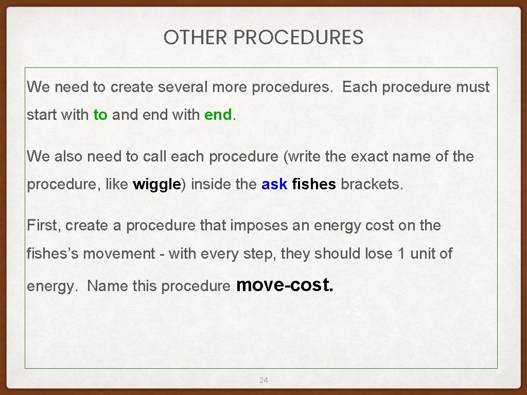 OTHER PROCEDURES We need to create several more procedures. Each procedure must start with OTHER PROCEDURES We need to create several more procedures. Each procedure must start with