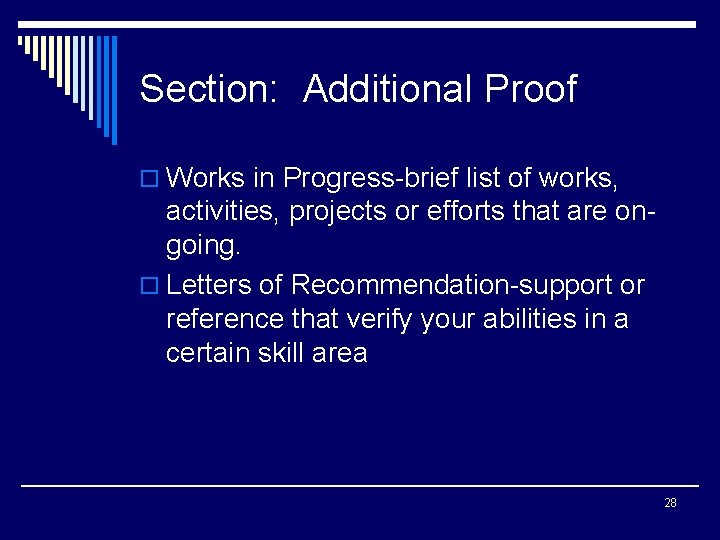 Section: Additional Proof o Works in Progress-brief list of works, activities, projects or efforts