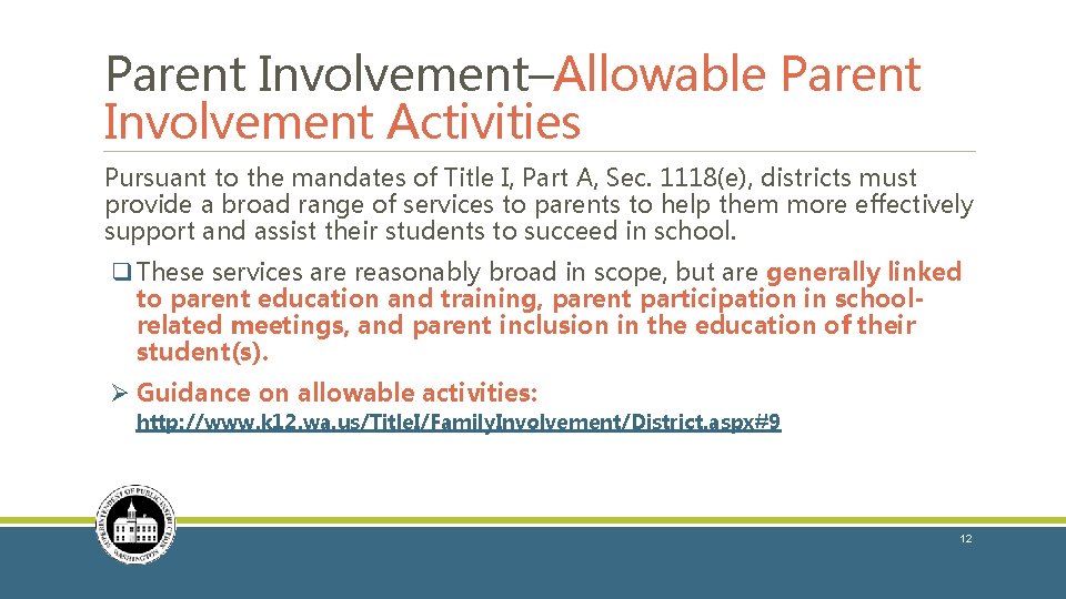 Parent Involvement–Allowable Parent Involvement Activities Pursuant to the mandates of Title I, Part A,