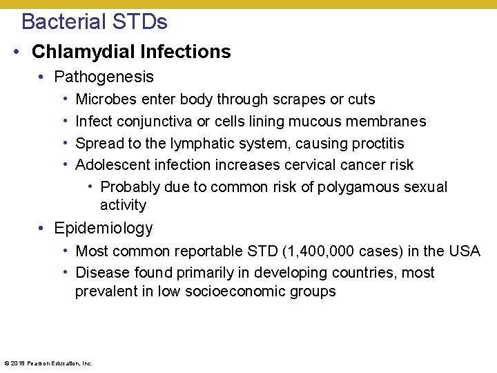 Bacterial STDs • Chlamydial Infections • Pathogenesis • • Microbes enter body through scrapes