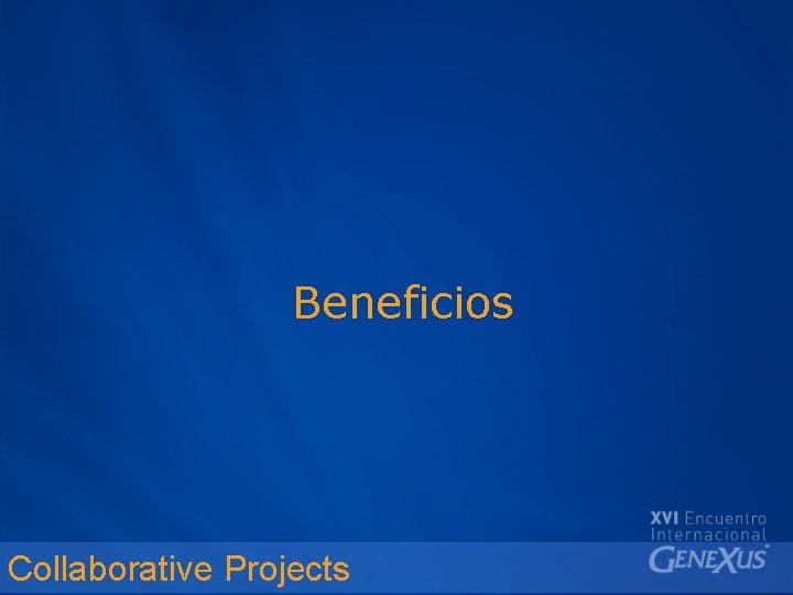 Beneficios Collaborative Projects 