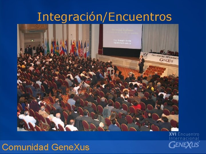 Integración/Encuentros Comunidad Gene. Xus 