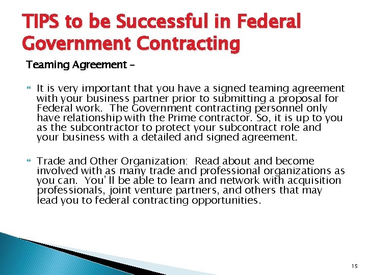 TIPS to be Successful in Federal Government Contracting Teaming Agreement – It is very