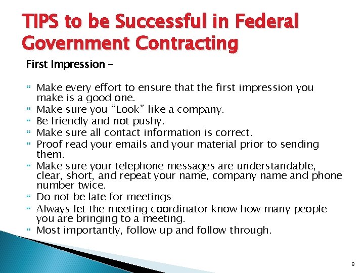 TIPS to be Successful in Federal Government Contracting First Impression – Make every effort