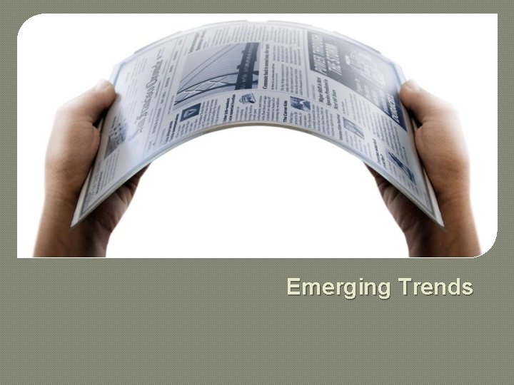 Emerging Trends 