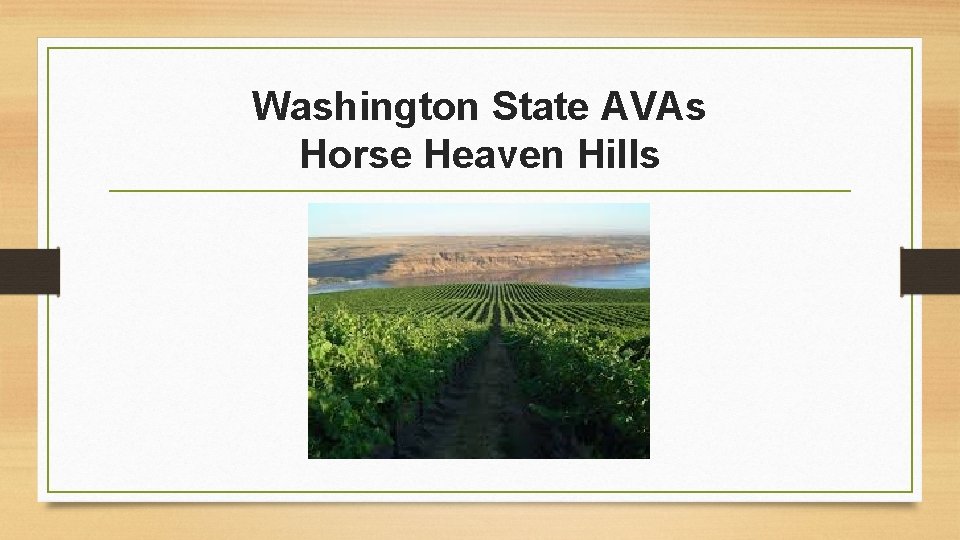 Washington State AVAs Horse Heaven Hills 