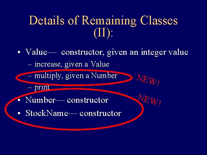 Details of Remaining Classes (II): • Value— constructor, given an integer value – increase, Details of Remaining Classes (II): • Value— constructor, given an integer value – increase,