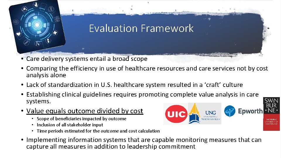 Evaluation Framework • Care delivery systems entail a broad scope • Comparing the efficiency