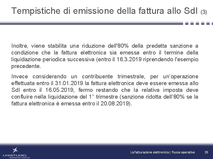 Tempistiche di emissione della fattura allo Sd. I (3) Inoltre, viene stabilita una riduzione