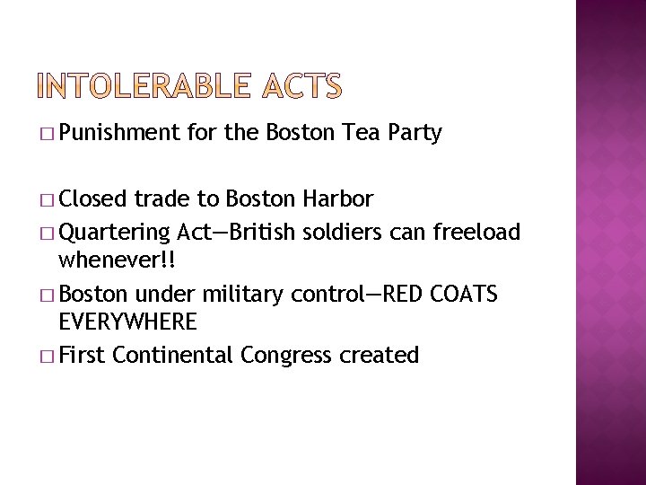 � Punishment � Closed for the Boston Tea Party trade to Boston Harbor �