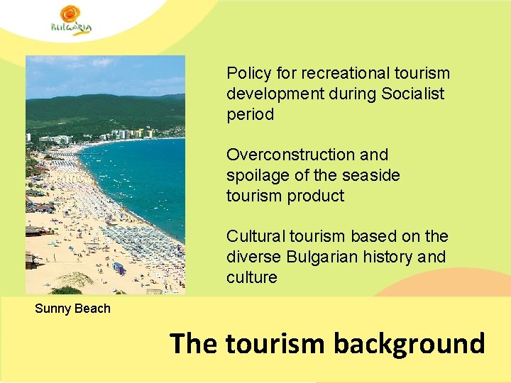 Policy for recreational tourism development during Socialist period Overconstruction and spoilage of the seaside