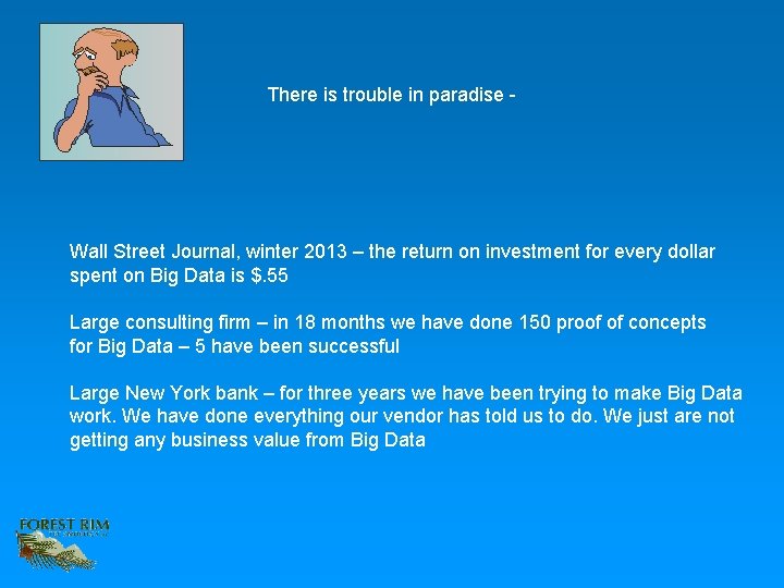 There is trouble in paradise - Wall Street Journal, winter 2013 – the return