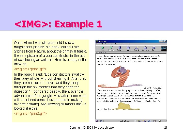 <IMG>: Example 1 Once when I was six years old I saw a magnificent