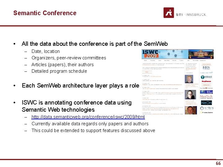 Semantic Conference • All the data about the conference is part of the Sem.