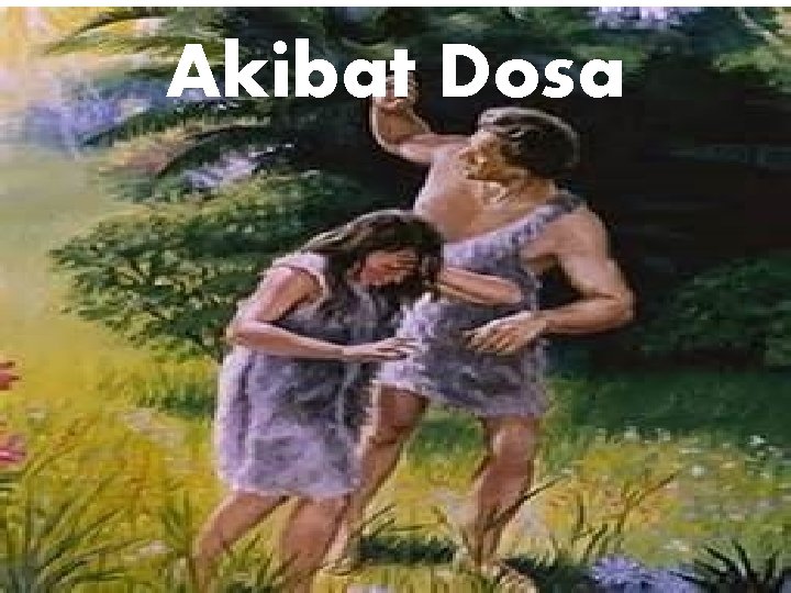 Akibat Dosa 
