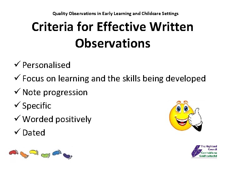 Quality Observations in Early Learning and Childcare Settings Criteria for Effective Written Observations ü