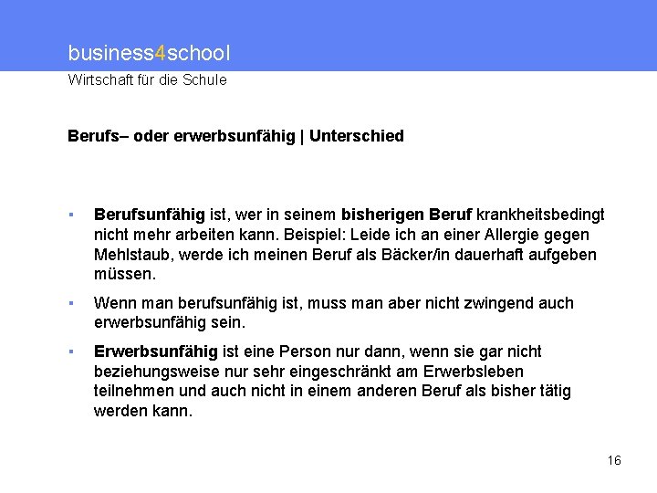 business 4 school Wirtschaft für die Schule Berufs– oder erwerbsunfähig | Unterschied ▪ Berufsunfähig