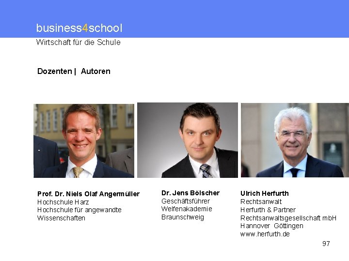 business 4 school Wirtschaft für die Schule Dozenten | Autoren Bild Prof. Dr. Niels