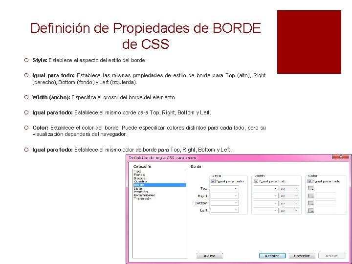 Definición de Propiedades de BORDE de CSS ¡ Style: Establece el aspecto del estilo