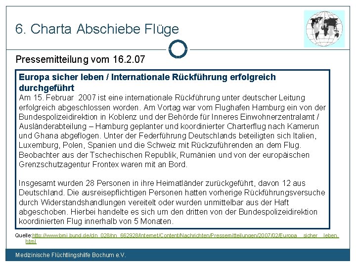 6. Charta Abschiebe Flüge Pressemitteilung vom 16. 2. 07 Europa sicher leben / Internationale