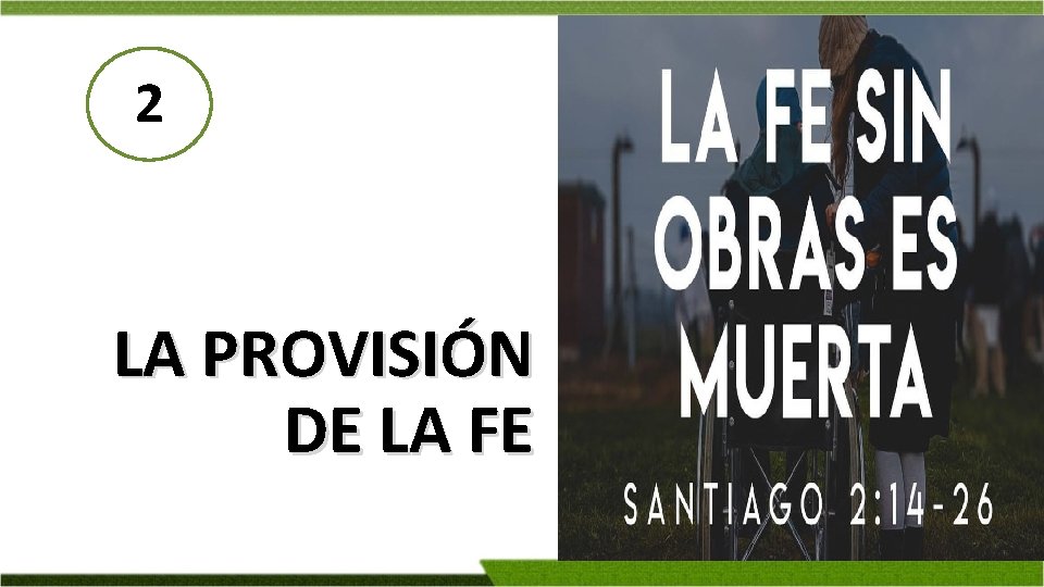 2 LA PROVISIÓN DE LA FE 