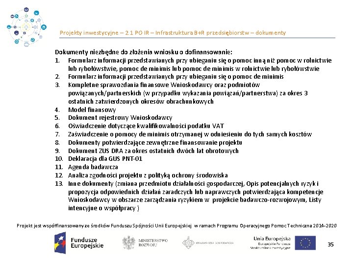 Projekty inwestycyjne – 2. 1 PO IR – Infrastruktura B+R przedsiębiorstw – dokumenty Dokumenty