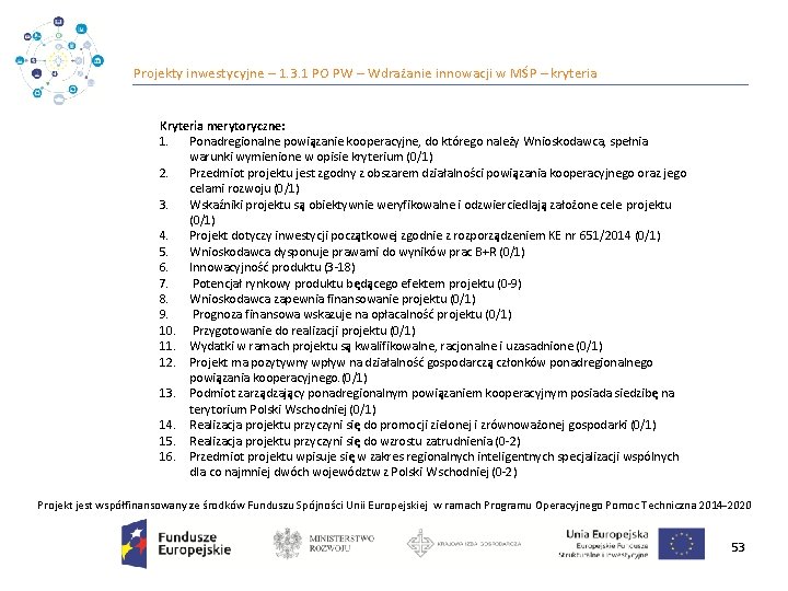 Projekty inwestycyjne – 1. 3. 1 PO PW – Wdrażanie innowacji w MŚP –