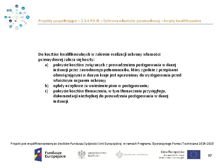 Projekty uzupełniające – 2. 3. 4 PO IR – Ochrona własności przemysłowej – koszty