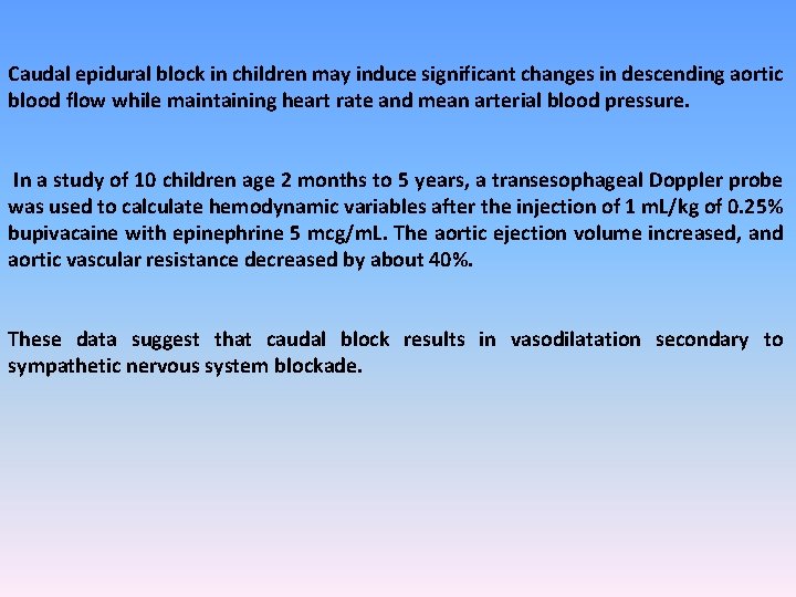 Caudal epidural block in children may induce significant changes in descending aortic blood flow