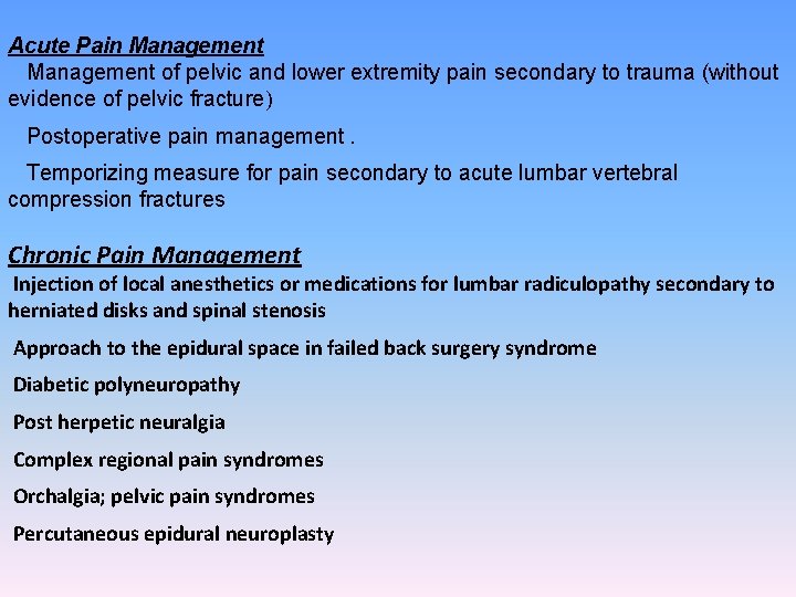 Acute Pain Management of pelvic and lower extremity pain secondary to trauma (without evidence