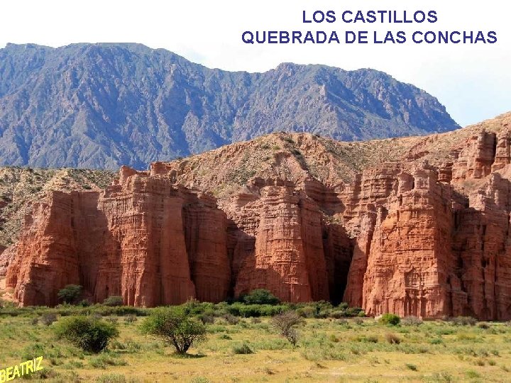 LOS CASTILLOS QUEBRADA DE LAS CONCHAS 