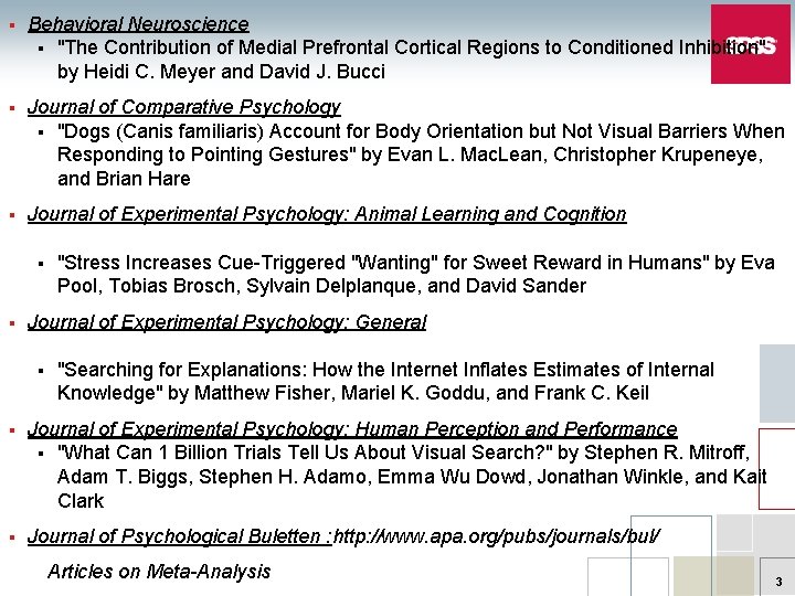§ Behavioral Neuroscience § "The Contribution of Medial Prefrontal Cortical Regions to Conditioned Inhibition"