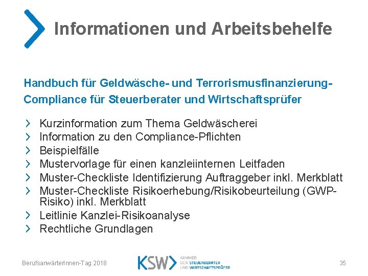 Informationen und Arbeitsbehelfe Handbuch für Geldwäsche- und Terrorismusfinanzierung. Compliance für Steuerberater und Wirtschaftsprüfer Kurzinformation