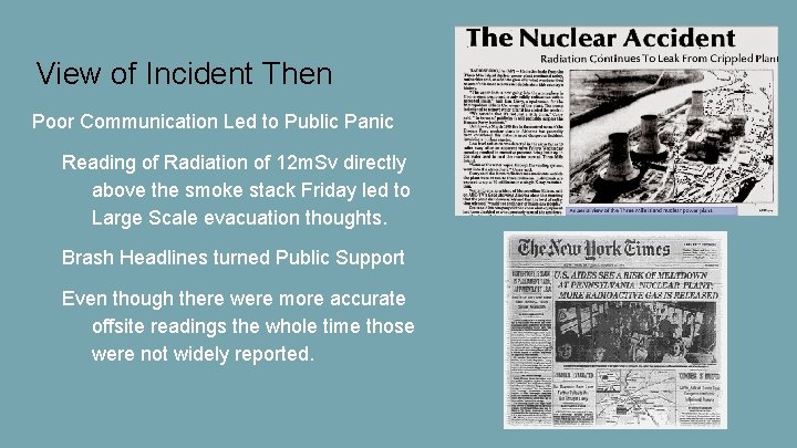 View of Incident Then Poor Communication Led to Public Panic Reading of Radiation of