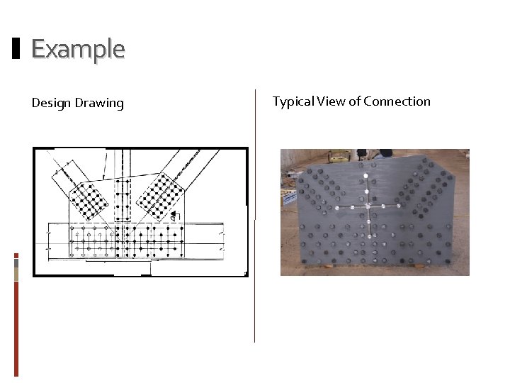 Example Design Drawing Typical View of Connection 