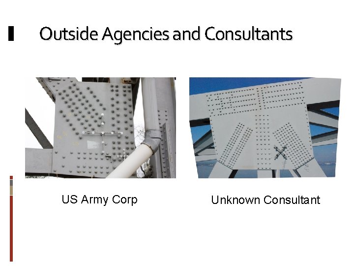 Outside Agencies and Consultants US Army Corp Unknown Consultant 